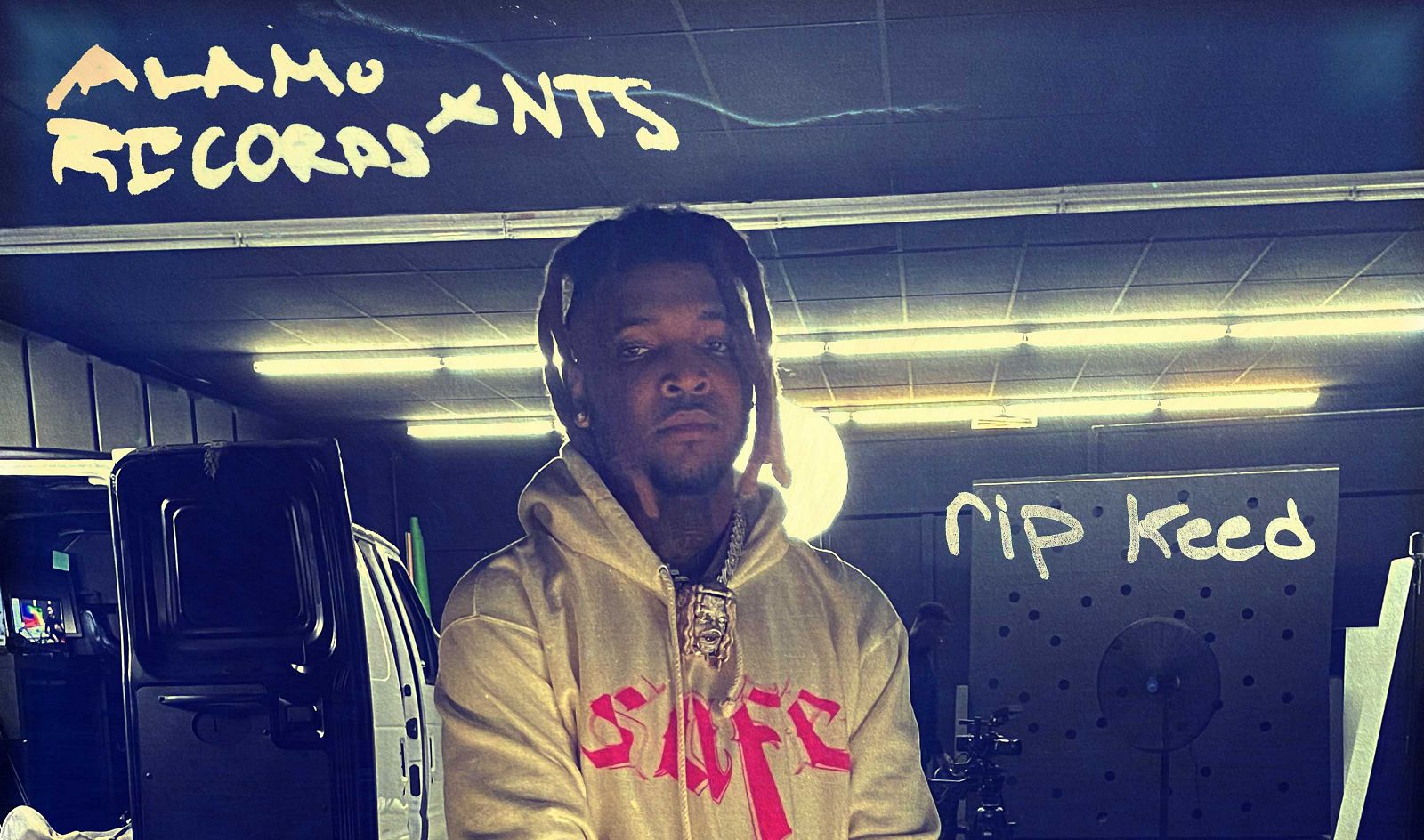 Alamo Records RIP Lil Keed 19th May 2022 Listen on NTS