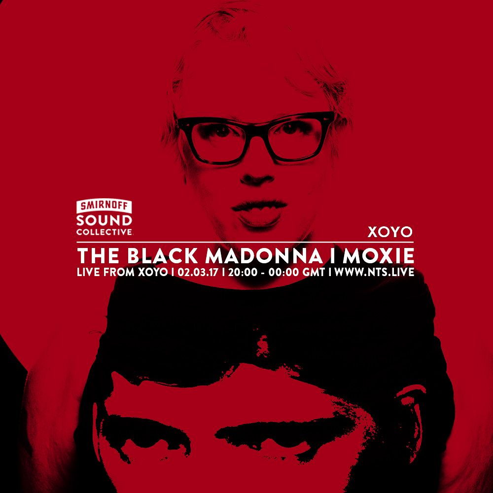 Smirnoff_ NTS_XOYO_2ndMarch_BlackMadonna.jpg