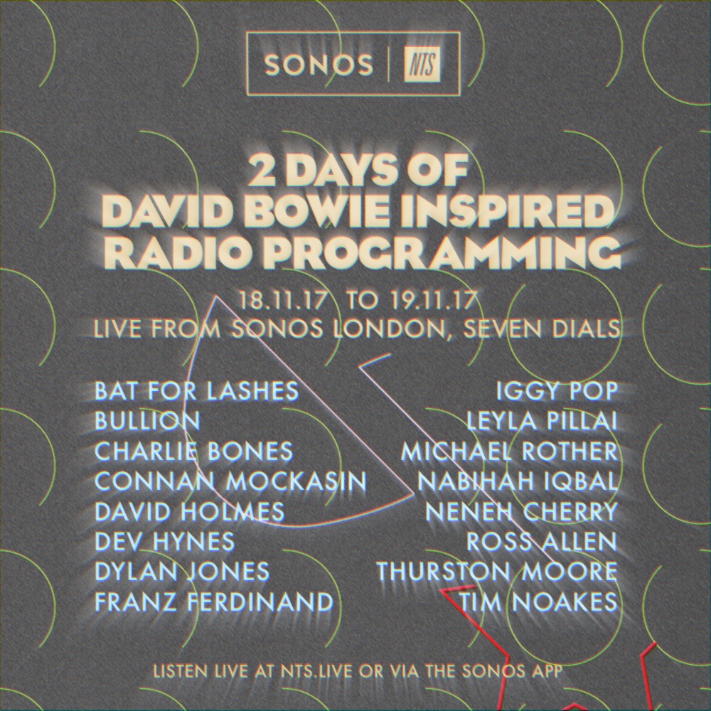 Square-NTS x SONOS Two days of Bowie 18-19.11.17 NTS.jpg