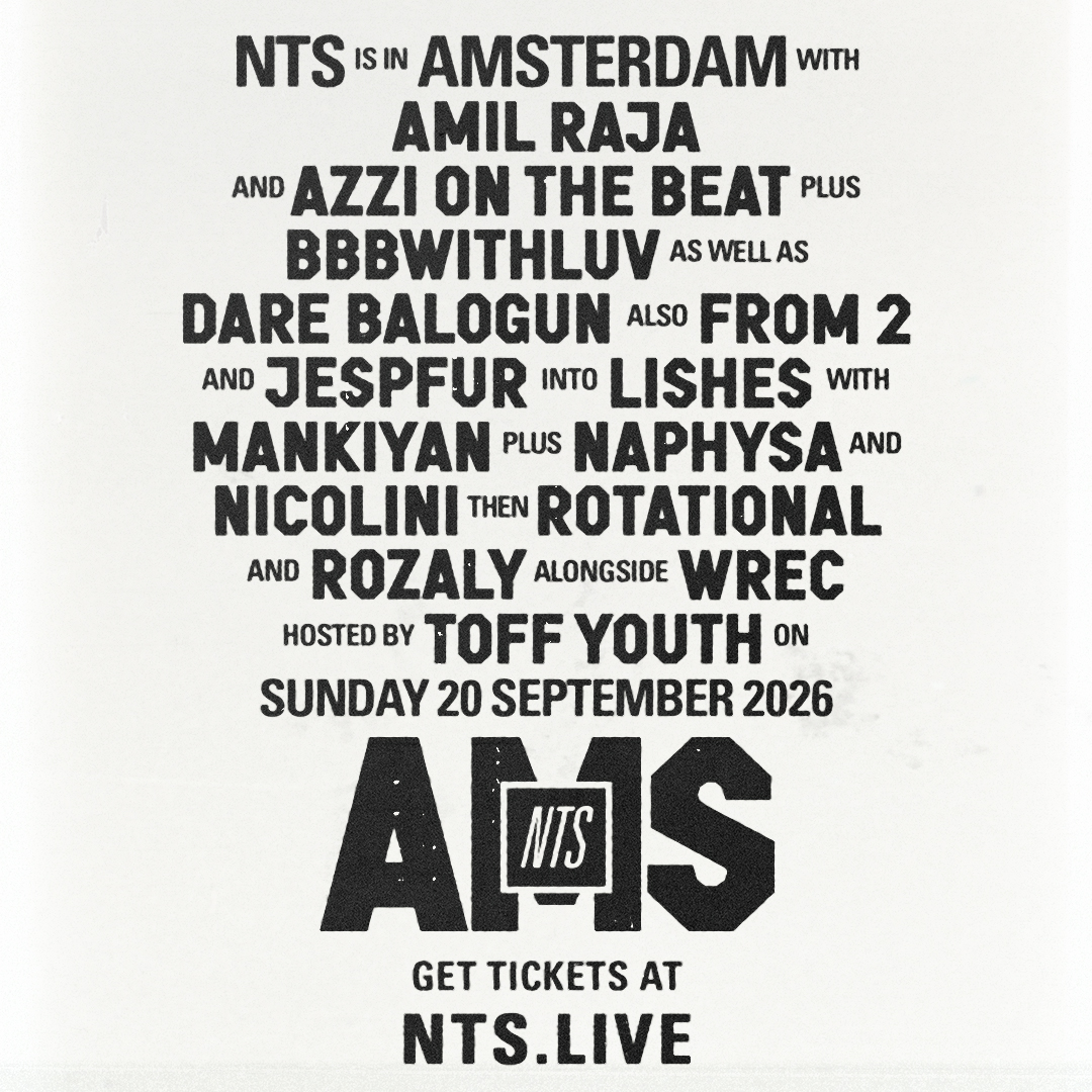 NTS_EVENTS_AMSTERDAM_SOCIAL-ASSETS_LINE-UPNTS_EVENTS_AMSTERDAM_SOCIAL-ASSETS_POSTER_1x1 (1).jpg