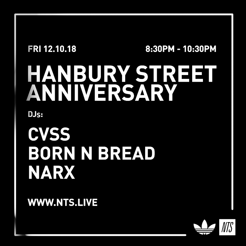 NTS x Adidas Hanbury Street Anniversary 10 Oct 2018 Incoming