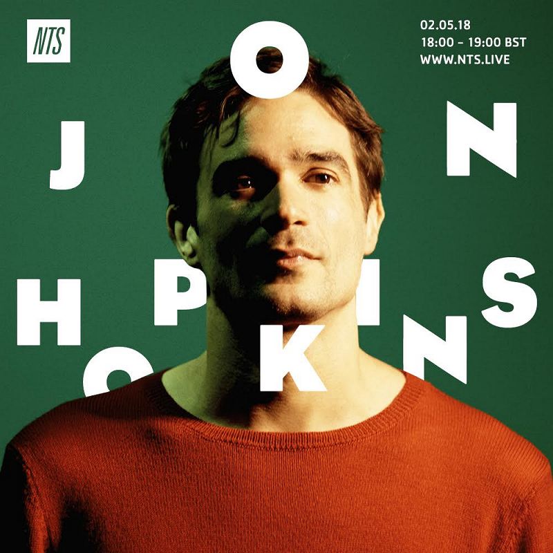 Jon Hopkins 01 May 2018 Incoming