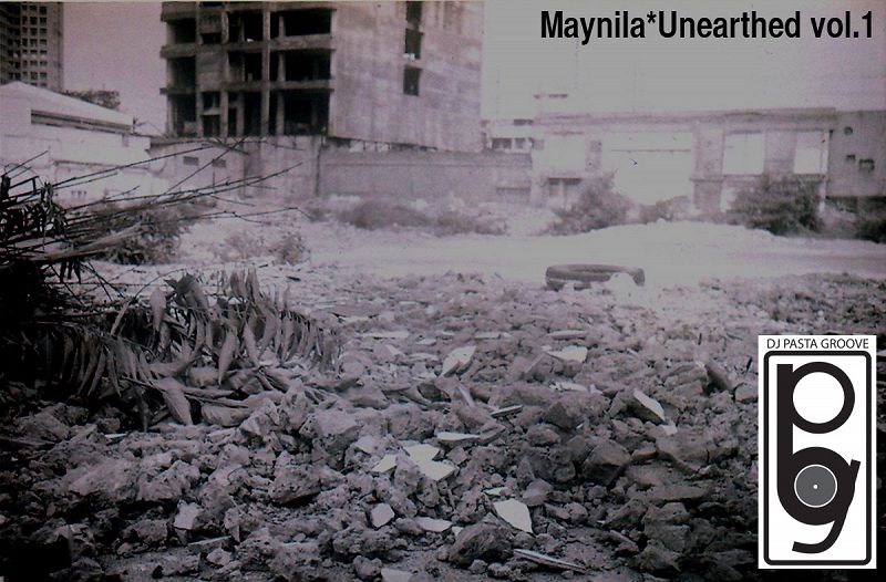 Manila Unearthed w/ Pasta Groove