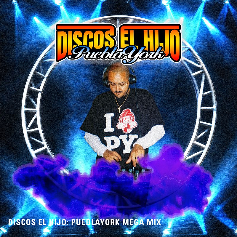 DISCOS EL HIJO: PUEBLAYORK MEGAMIX