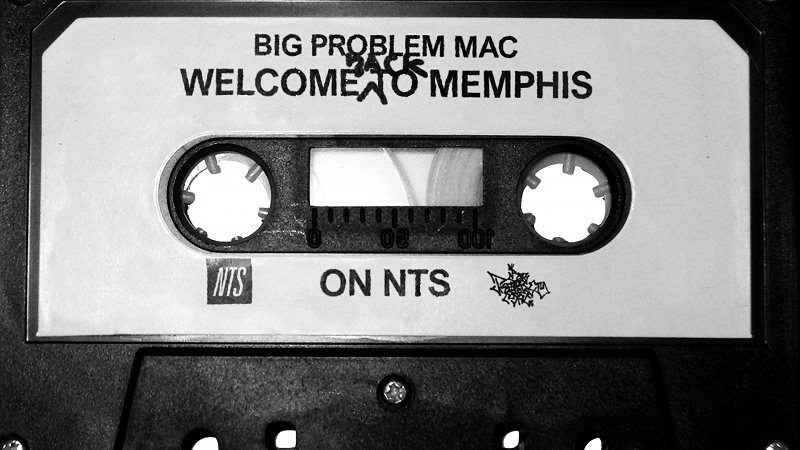 WELCOME (BACK) TO MEMPHIS W/ BIG PROBLEM MAC