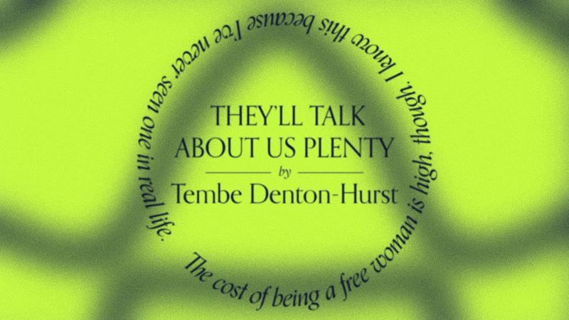 Jupiter Presents: they'll talk about us plenty by Tembe Denton-Hurst w/ Ivy Sole