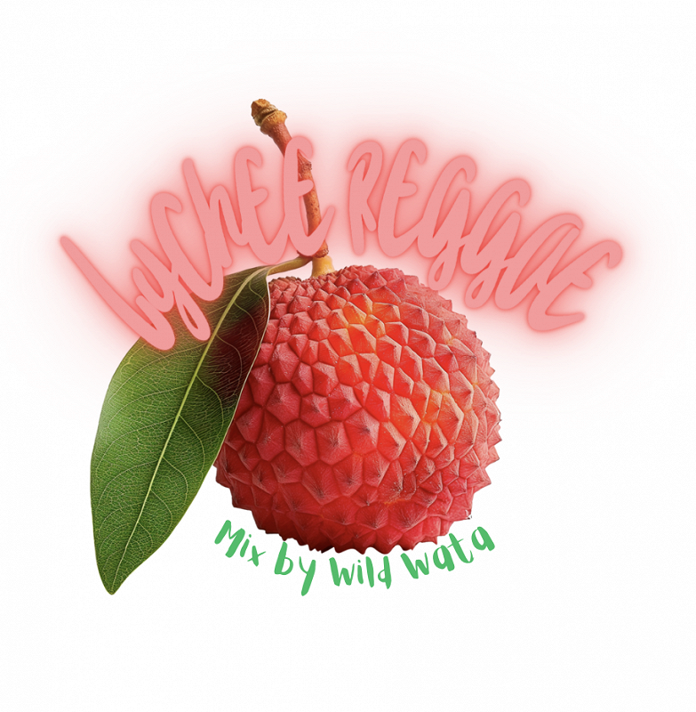 Lychee Reggae Mix w/ Wild Wata
