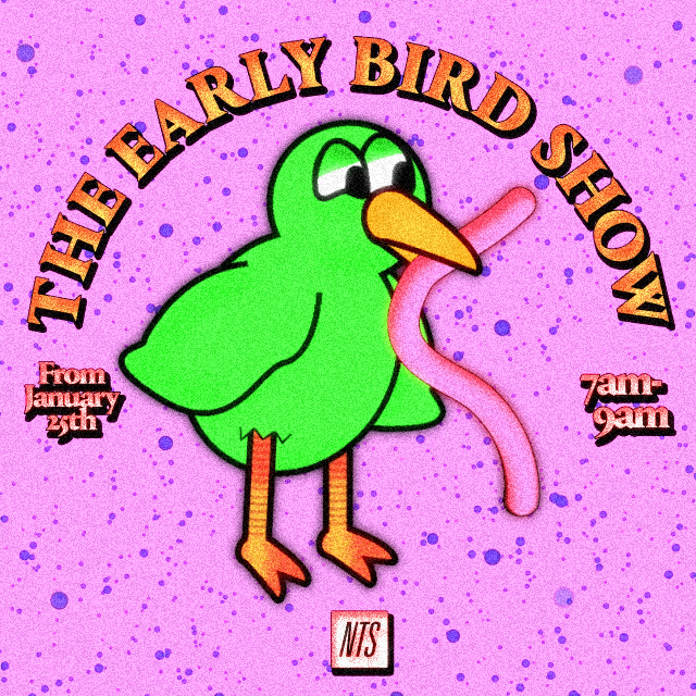 New Early Bird Show Launches from January 25th 20.01.21 Incoming