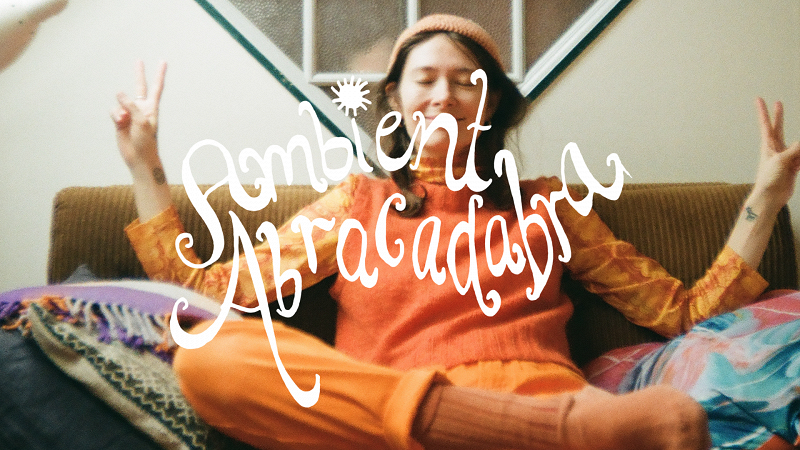 Ambient Abracadabra w/ Sofie Birch - flowersessencespringtime