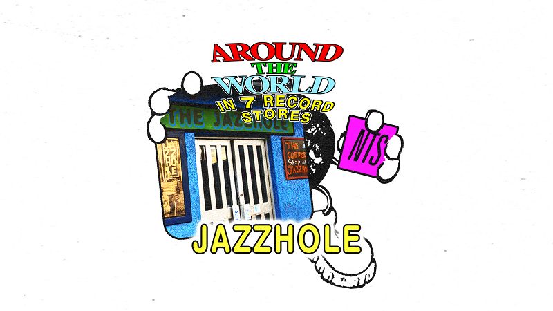 Jazzhole: Around the World in 7 Record Stores