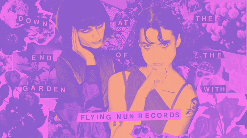 Down at the End of the Garden w/ Flying Nun Records