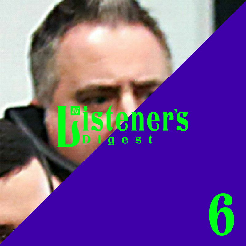 Listener's Digest 006 28 Feb 2018 Incoming