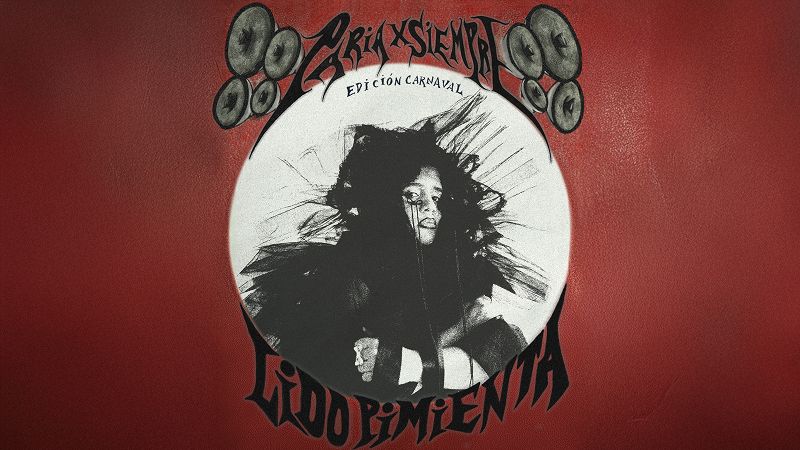 Paria x Siempre: Edición Carnival - Lido Pimienta (Live)